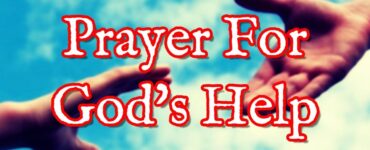 Prayer For Immediate Help From God